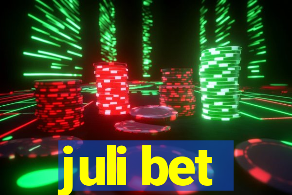 juli bet